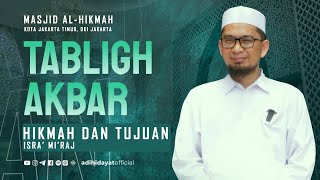 Download lagu [LIVE] Hikmah dan Tujuan Isra' Mi'raj - Ustadz Adi Hidayat mp3