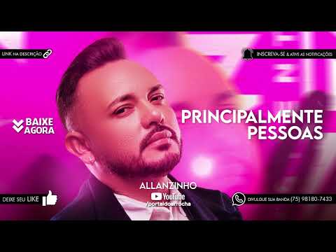 ALLANZINHO - PRINCIPALMENTE PESSOAS