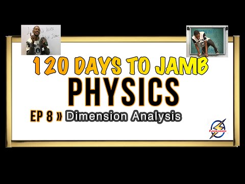 Dimension Analysis » 120 Days To Jamb Physics - Episode 8