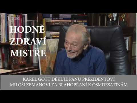 Karel Gott řekl: Ať žije pan prezident! A Kubal to už nerozchodil