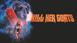 Kill Her Goats | Official Trailer | Horror Brains