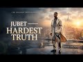 Jubet Hardest Truth Music Video