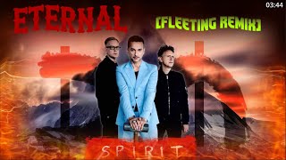 Depeche Mode - Eternal (Fleeting Remix)