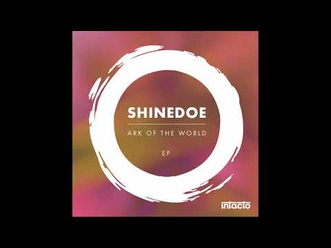 Shinedoe - Release [Intacto Records]
