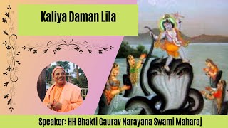 Pastime of Serpent Kaliya by HH Bhakti Gaurav Narayan Swami  Maharaj ||Vrindavan.
