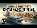 India S Military How Strong Is It