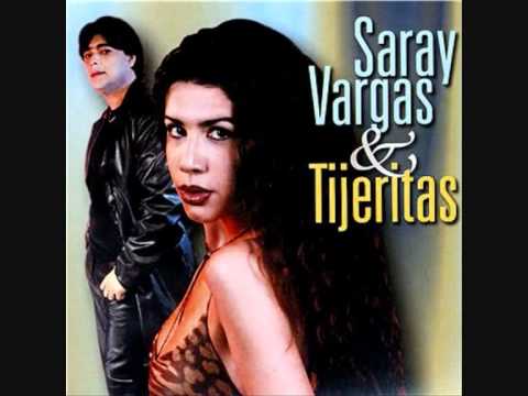 « Quién te volverá a besar » (Tijeritas con Saray Vargas)