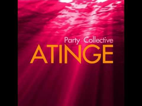 ATINGE : Party Collective [ Official Audio ]