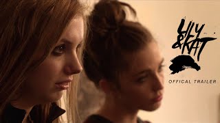 LILY & KAT | OFFICIAL TRAILER | Hannah Murray, Jack Falahee, Jessica Rothe [HD]