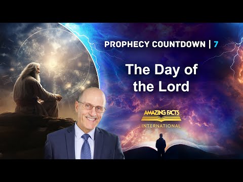 Prophecy Countdown | The Day of the Lord | Doug Batchelor