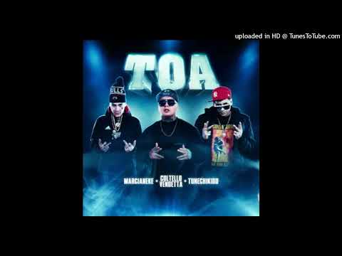 Coltello Vendetta Ft. Tunechikidd, Marcianeke - Toa