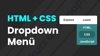 Dropdown Menü mit HTML und CSS erstellen | Tutorial Deutsch