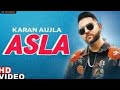 Asla Official Video Karan Aujla New Punjabi Song Latest New Punjabi Song New Punjabi Song