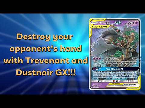 DESTROY your Opponent's Hand with Trevenant and Dustnoir GX!!!-Expanded Deck Showcase PTCGO