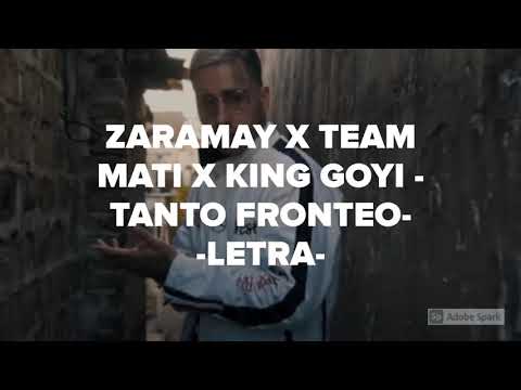 ZARAMAY X TEAM MATI X KING GOYI -TANTO FRONTEO--LETRA-