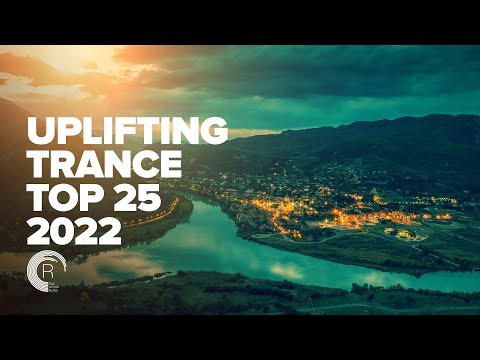 UPLIFTING TRANCE 2022 - TOP 25 [FULL ALBUM]