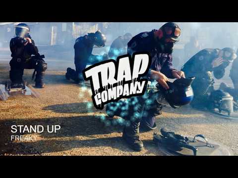 Freaky - Stand Up [TRAP COMPANY]
