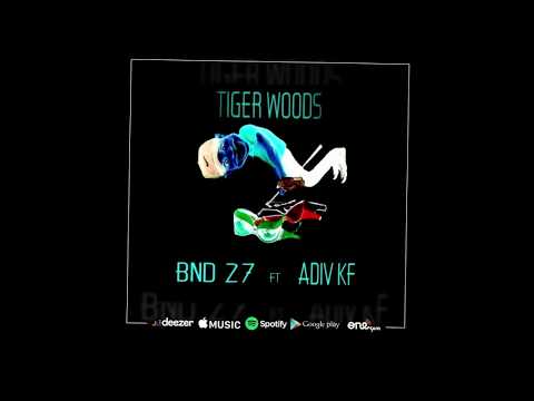 BnD 27 - Tiger Woods ft. Adiv KF