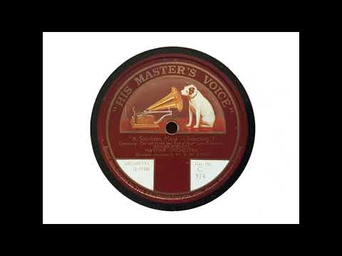 Mayfair Orchestra, conducted by George Byng - 'A Southern Maid' Selection (Fraser-Simson) (1920)