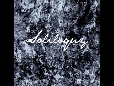 Solipsism - The Melancholy Machine