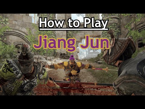 Jiang Jun Hero Guide [For Honor]