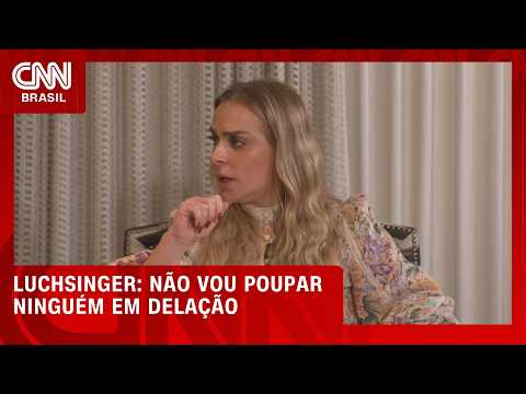 EXCLUSIVO: Luchsinger diz que quer fazer delação e não vai poupar Lula nem Lulinha | CNN PRIME TIME