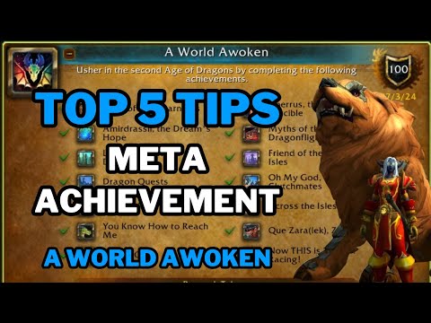 TOP 5 TIPS for Dragonflight's Meta Achievement: A World Awoken