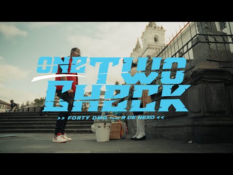 13. Forty DMG - "ONE TWO CHECK" ft R de Nexo (Visualizer)
