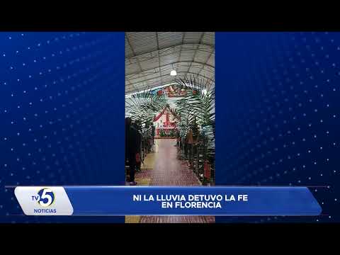 NI LA LLUVIA DETUVO LA FE EN FLORENCIA