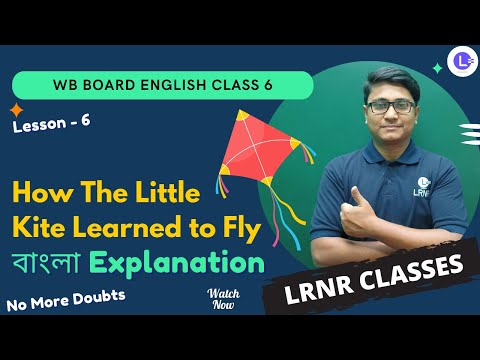 Lesson 6 How The Little Kite Learned to Fly By Katherine Pyle