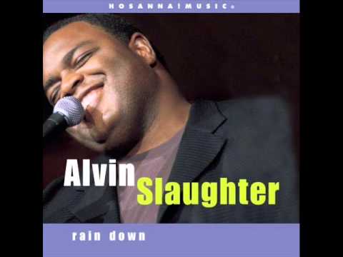 I WILL RUN TO YOU -  Alvin Slaughter / Powerful Worship Songs.