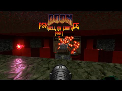 PSXDOOMCE - Hell on Earth Pt. 5 - Ultra Violence Playthrough