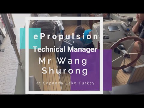 ePropulsion Technical Manager Mr Wang  Shurong at Sapanca Lake Turkey with Erke Marine Service Team