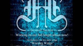 Farewell Forever - Wooden Wings