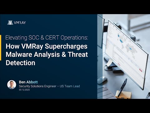 Elevating SOC & CERT Operations: How to Supercharge Malware Analysis & Threat Detection | Webinar