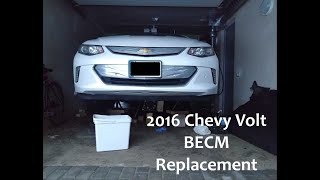 2016 Chevy Volt Gen 2 BECM Replacement  - Part 1