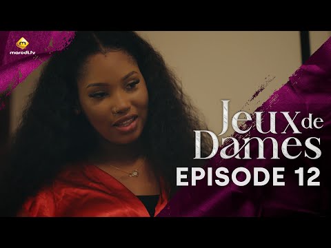 Série - Jeux de Dames - Saison 1 - Episode 12 - VOSTFR