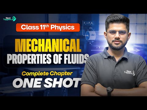 Mechanical Properties of Fluids Class 11 One Shot | 11th Physics Chapter-10 Revision | CBSE 2026