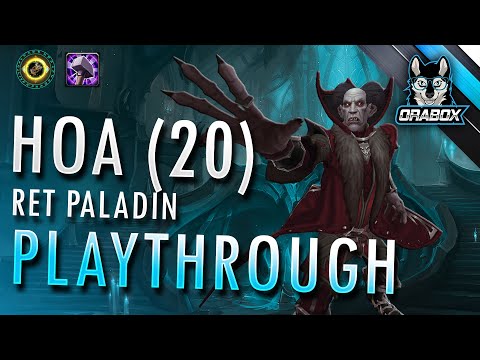 Halls of Atonement 20 Ret Paladin Playthrough