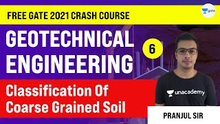 Classification of Coarse Grained Soil | Lec 6 | Crash Course | Geotechnical Engineering | GATE CE
