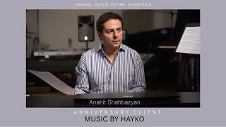 Anahit Shahbazyan - Anniversary Client Soundtrack (Music By Hayko)