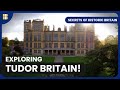 Step Back to Tudor England - Secrets of Historic Britain - History Documentary