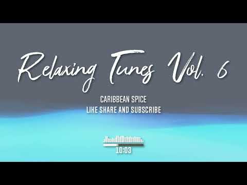 Caribbean Spice - Relaxing Tunes Vol.  6