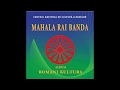 Mahala Rai Banda - Romano dance
