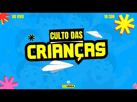 CULTO DE CRIANÇAS | AD VEIGA - GO