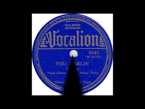 Tommy Tucker Time(The Voices Three) - You Darlin'(1940)