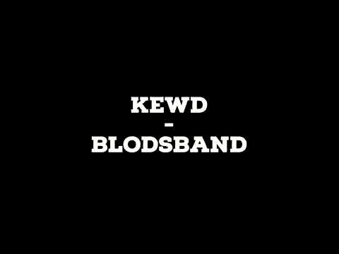 Kewd - Blodsband