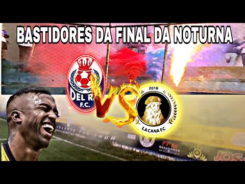 Bastidores da final da Copa Noturna Vila Alice - Del Rey x Lá Cana