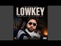 Lowkey Radio Edit
