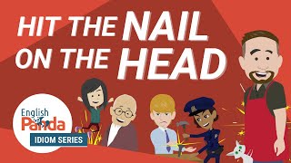 Idioms in English Conversation | Hit the nail on the head